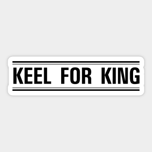 Keel For King Sticker